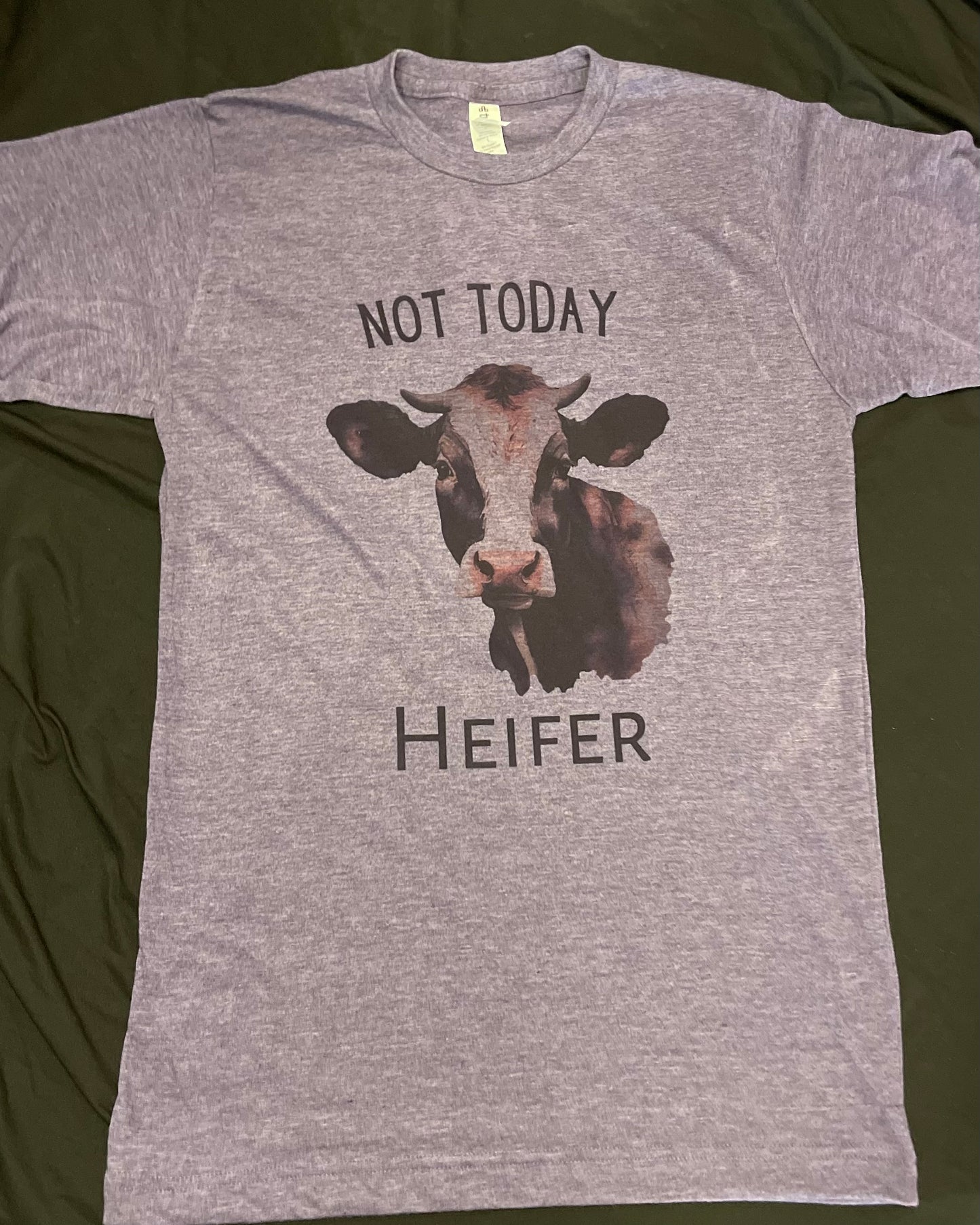Purple Not today heifer T-shirt