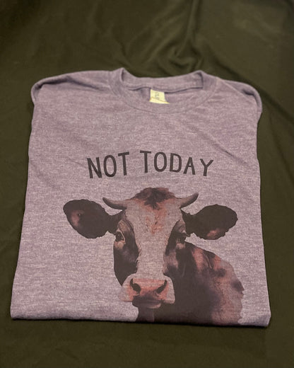 Purple Not today heifer T-shirt
