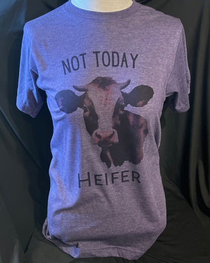 Purple Not today heifer T-shirt